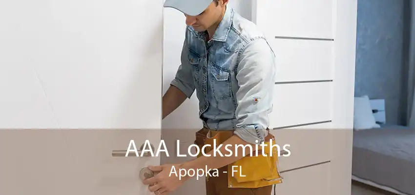 AAA Locksmiths Apopka - FL