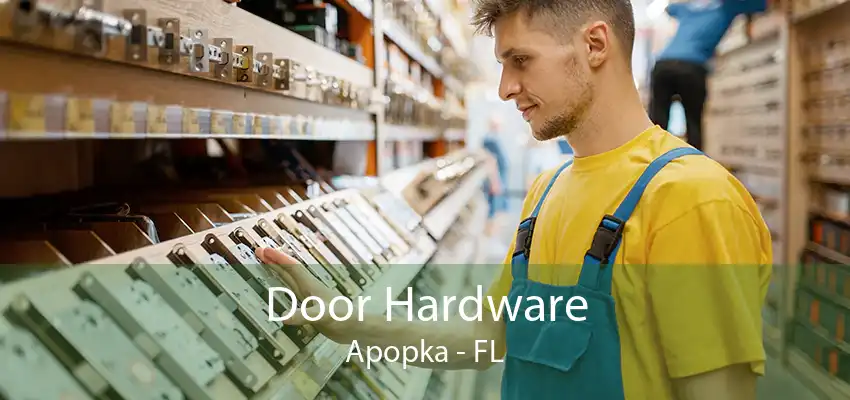 Door Hardware Apopka - FL