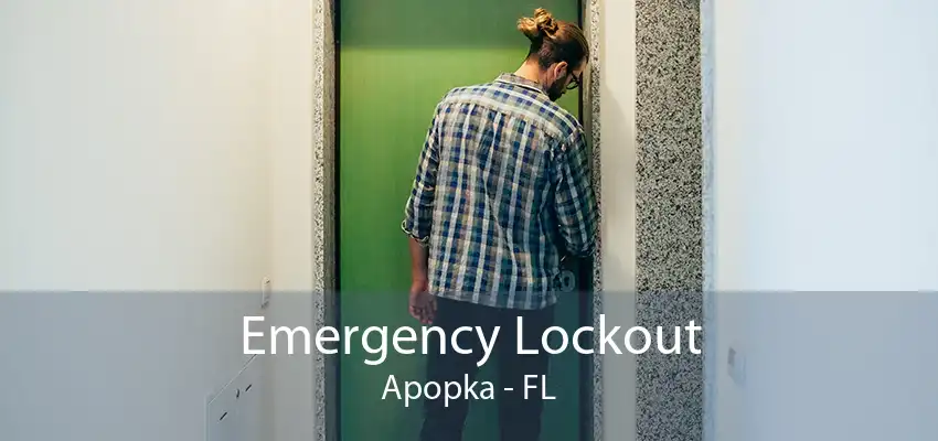 Emergency Lockout Apopka - FL