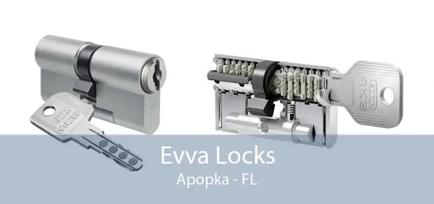 Evva Locks Apopka - FL