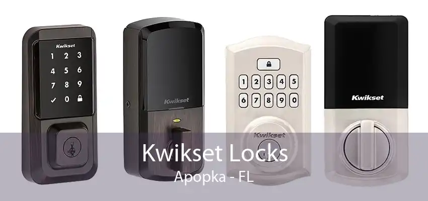 Kwikset Locks Apopka - FL