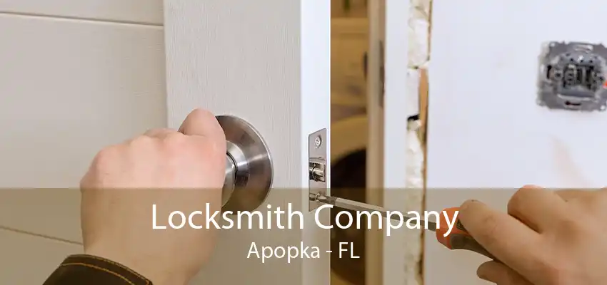 Locksmith Company Apopka - FL