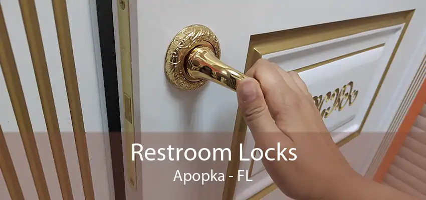 Restroom Locks Apopka - FL